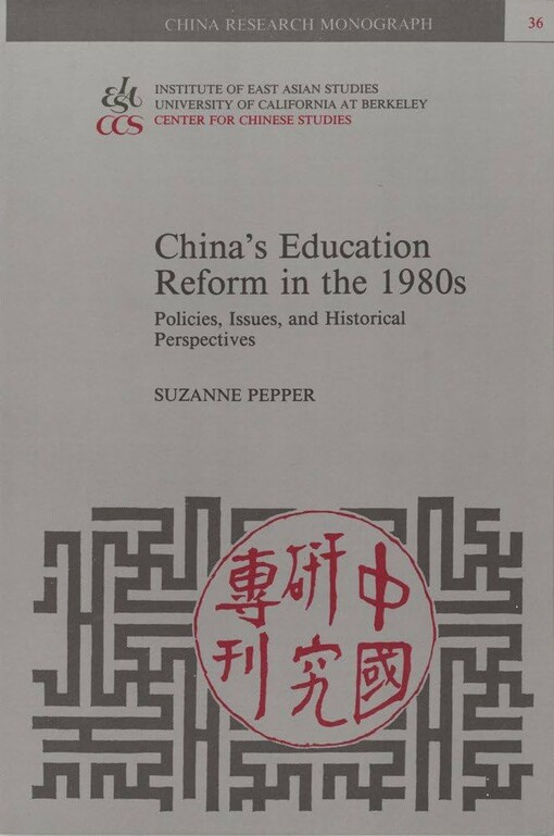 China's education reform in the 1980s :policies, issues, and historical perspectives