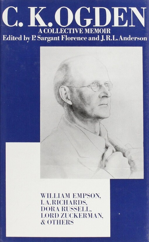 C.K.Ogden :a collective memoir