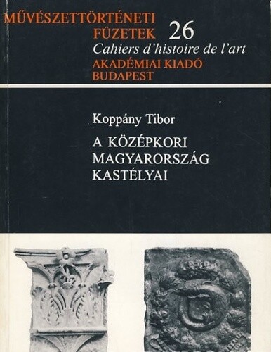 A közepkori Magyarország kastélyai