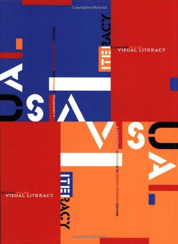 Visual literacy : a conceptual approach to graphic problem solving