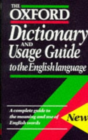 The Oxford dictionary and usage guide to English language