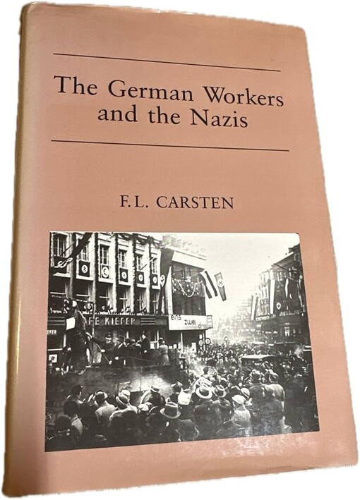 The German workers and the Nazis /