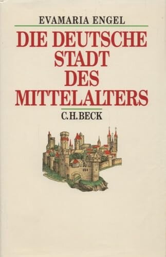 Die deutsche Stadt des Mittelalters