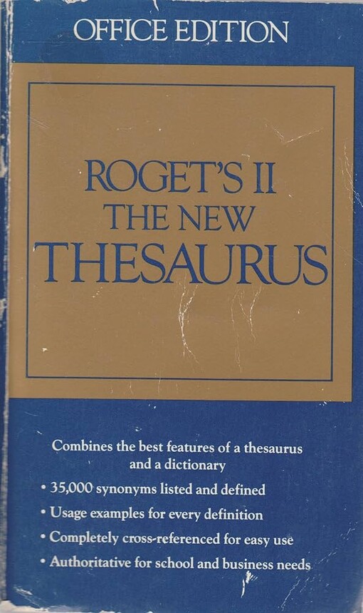 Roget's II :the new thesaurus : [office edition]