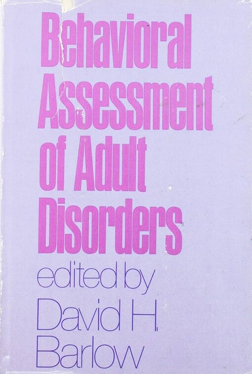 Behavioral assessment of adult disorders