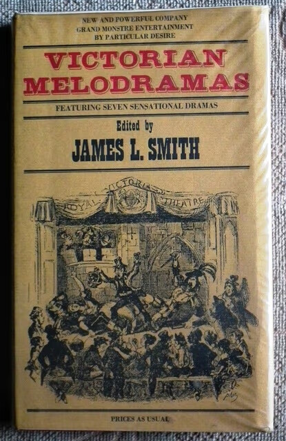Victorian melodramas :seven english, french and american melodramas