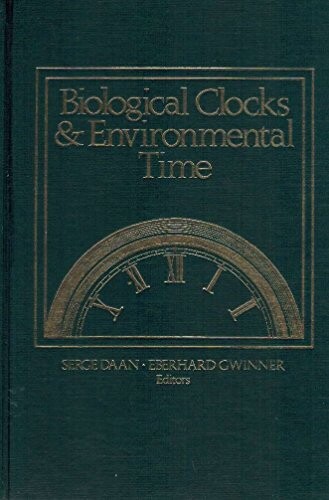 Biological clocks and environmental time :proceedings of a symposium in honor of Prof. Dr. Jürgen Aschoff on the occasion of his 75th birthday