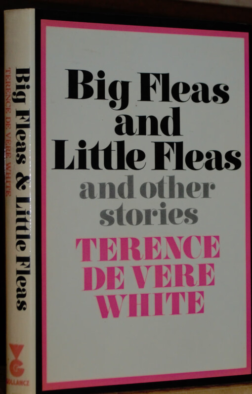 Big fleas and little fleas and other stories