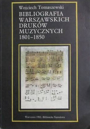 Bibliografia warszawskich druków muzycznych 1801-1850