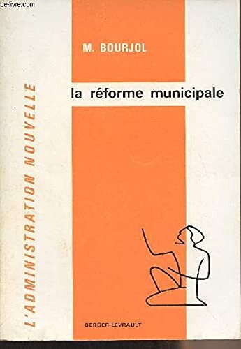 La réforme municipale :bilan et perspectives
