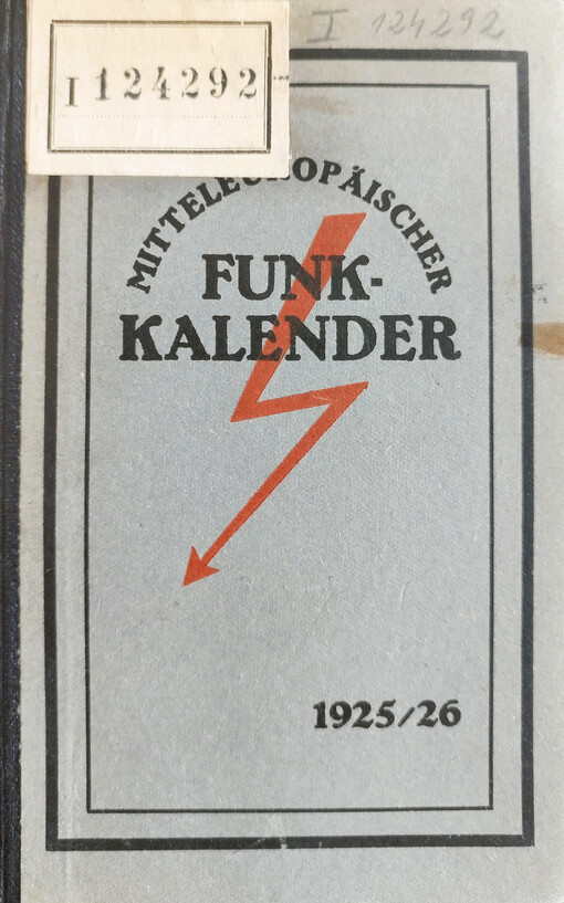 Mitteleuropäischen Funk-Kalender : Unter Mitwirkung bewährten Fachleute hrsg. von Gustav Meyer