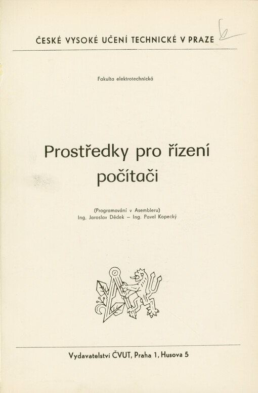 Prostředky pro řízení počítači : (programování v Asembleru)