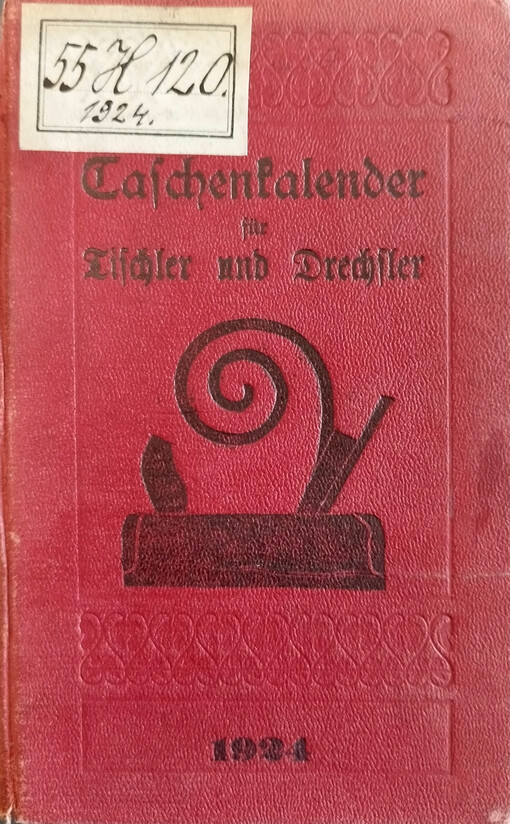 Taschen-Kalender für Tischler, Drechsler, Anstreicher und verwandte Berufe