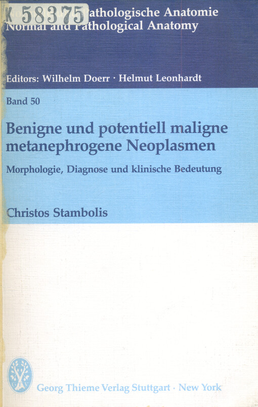 Benigne und potentiall maligne metanophrogane Neoplasmen