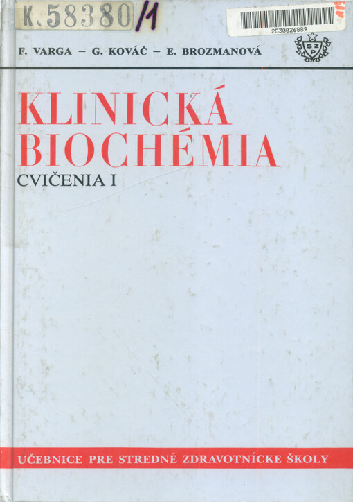 Klinická biochémia : cvičenia. Díl 1