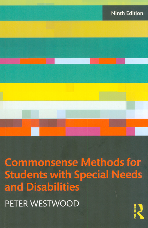 Commonsense methods for students with special needs and disabilities