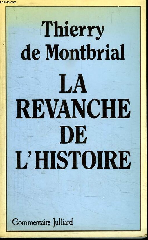 La revanche de ľ histoire