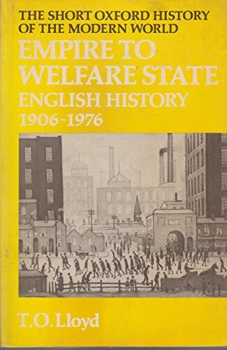 Empire to Welfare state :English history 1906-1976