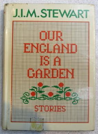 Our England is a garden and other stories