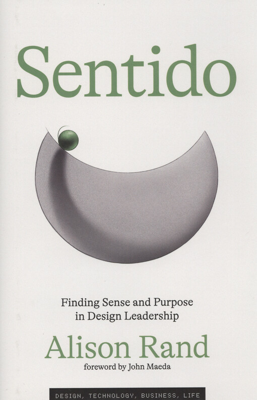 Sentido : finding sense and purpose in design leadership