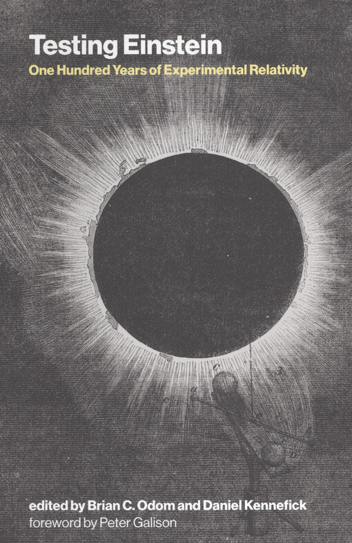 Testing Einstein : one hundred years of experimental relativity