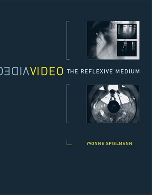 Video :the reflexive medium