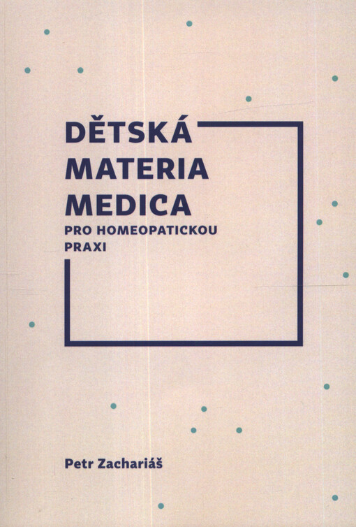 Dětská materia medica : pro homeopatickou praxi