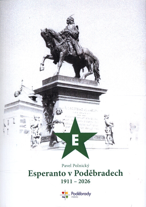 Esperanto v Poděbradech : 1911-2026
