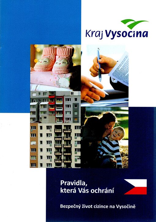 Pravidla, která Vás ochrání : bezpečný život cizince na Vysočině