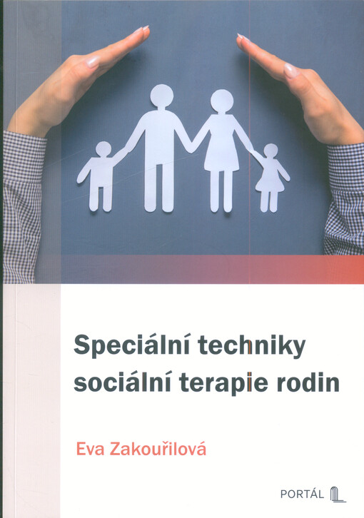 Speciální techniky sociální terapie rodin