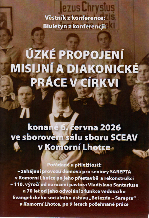 Úzké propojení misijní a diakonické práce v církvi : věstník z konference = biuletyn z konferencji