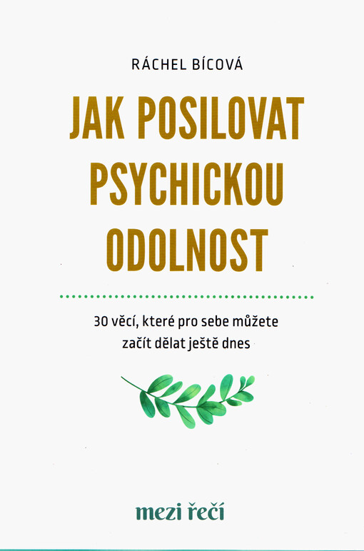 Jak posilovat psychickou odolnost