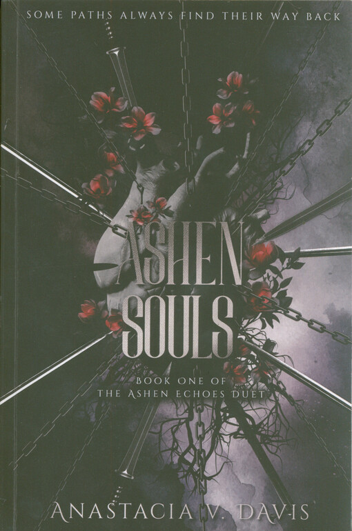 Ashen souls : book one of the Ashen echoes duet