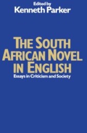 The South African novel in English since 1950 :an information and resource guide