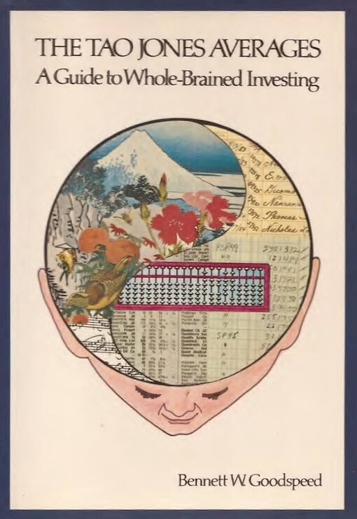 The Tao Jones averages :a guide to whole-brained investing