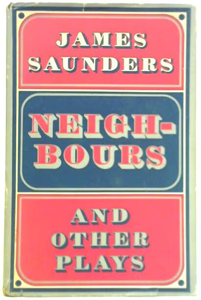 Neighours and other plays