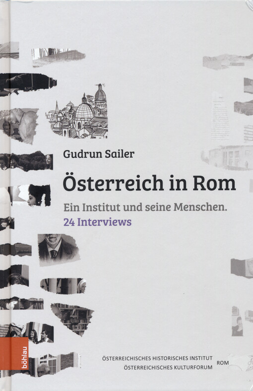 Österreich in Rom : ein Institut und seine Menschen : 24 Interviews