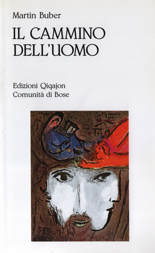 Il cammino dell'uomo : secondo l'insegnamento chassidico