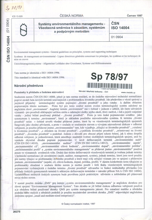 Systémy environmentálního managementu : všeobecná směrnice k zásadám, systémům a podpůrným metodám