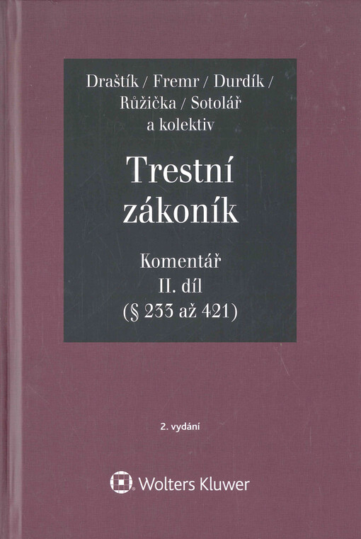 Trestní zákoník : komentář. I. díl, (§ 1 až 232)