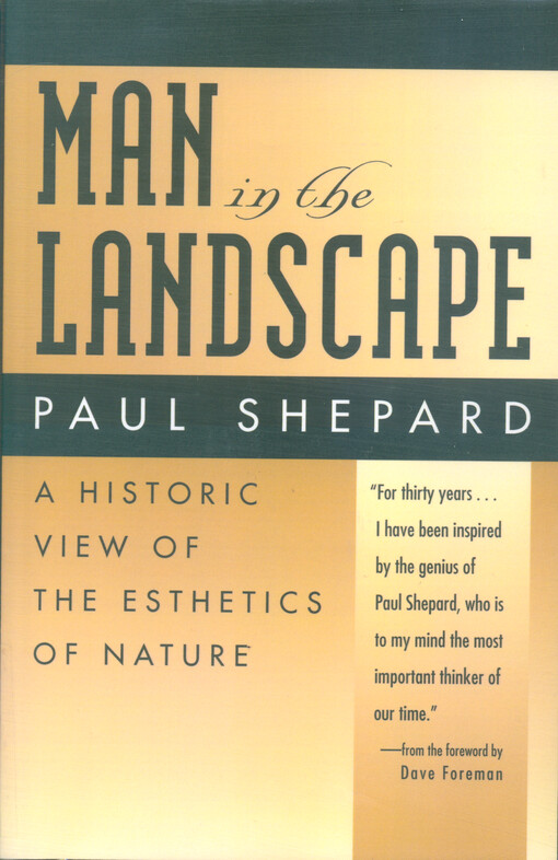 Man in the landscape : a historic view of the esthetics of nature