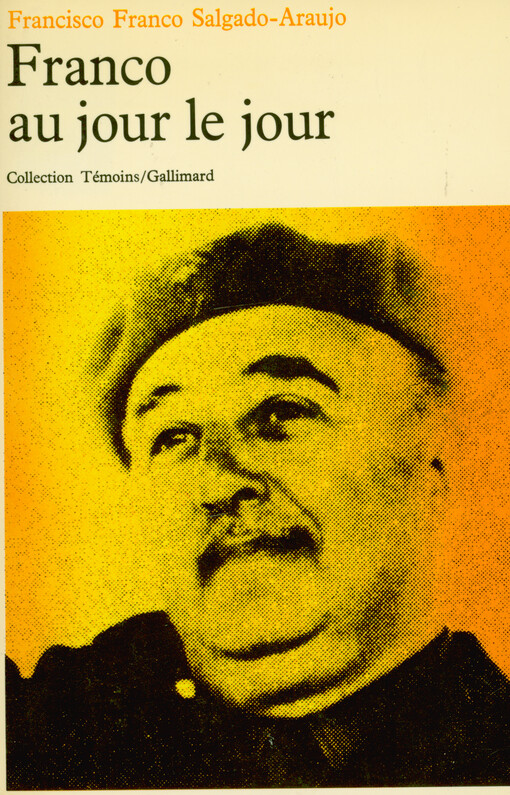 Franco au jour le jour : journal intime de mes conversations : 1954-1971