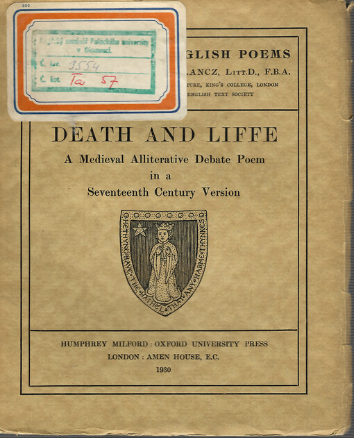 Death and liffe : a medieval alliterative debate poem in a seventeenth century version