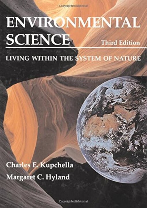 Environmental science :living within the system of nature
