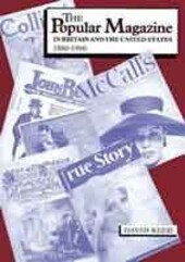 The popular magazine in Britain and the United States, 1880-1960