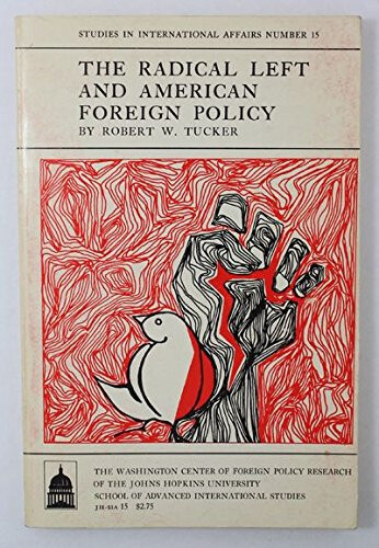 The radical left and American foreign policy