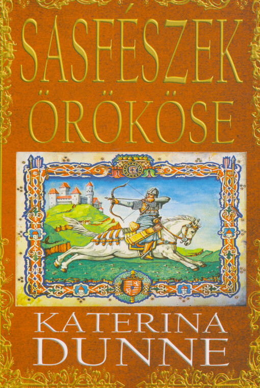 Sasfészek örököse