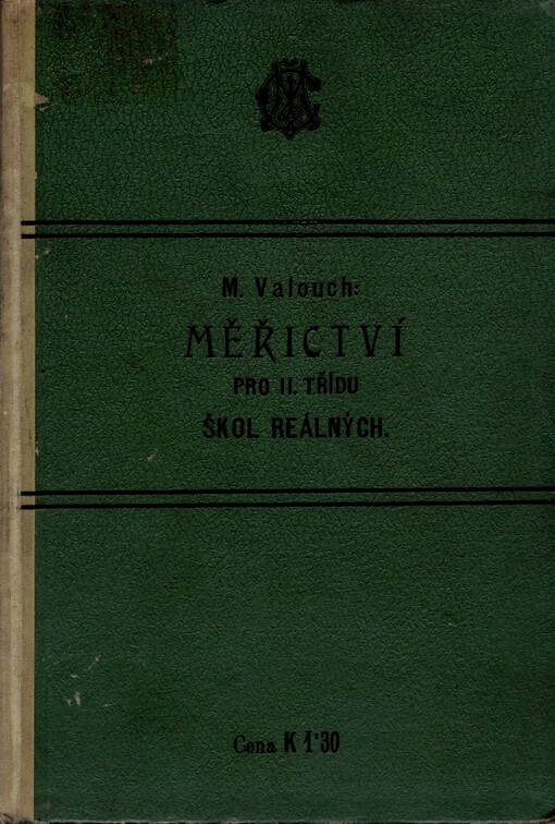 Měřictví pro II. třídu škol reálných