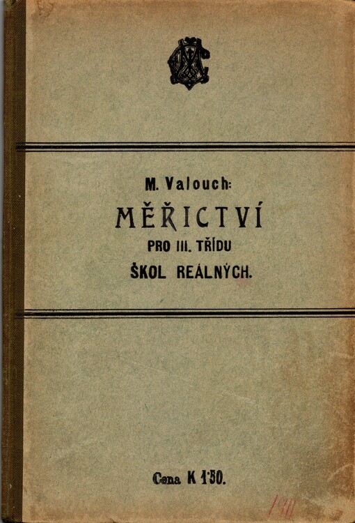 Měřictví pro III. třídu škol reálných