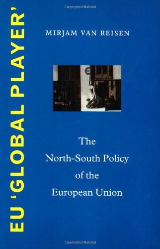 EU 'Global Player': The North-South Policy of the European Union